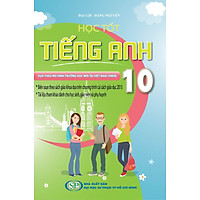 Học Tốt Tiếng Anh Lớp 10 (Tái Bản)